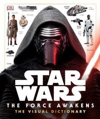 Star Wars, the force awakens : the visual dictionary  cover image cdn
