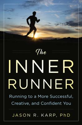 Inner runner : running to a more successful, creative, and confident you  cover image cdn