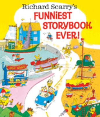 Richard Scarry's funniest storybook ever cover image