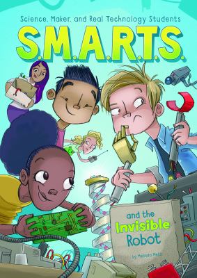S.M.A.R.T.S. and the invisible robot cover image