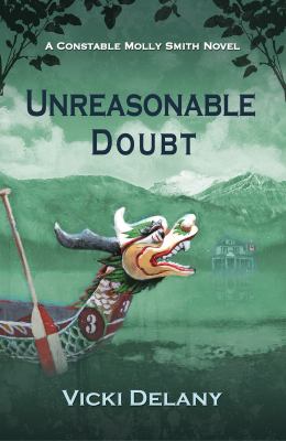 Unreasonable doubt : a Constable Molly Smith mystery  cover image cdn