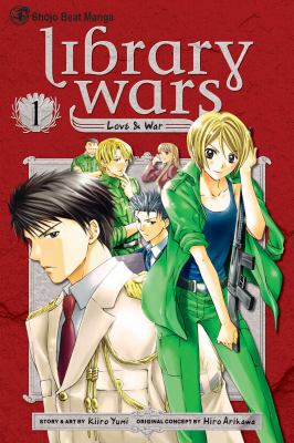 Library wars :   love & war. 1 cover image
