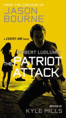Robert Ludlum's The patriot attack cover image
