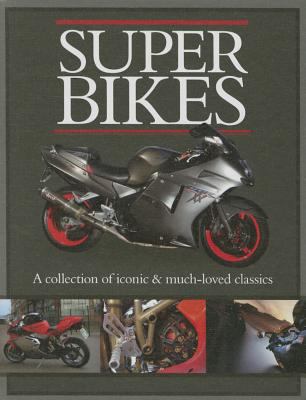 Superbikes : a collection of iconic & much-loved classics cover image