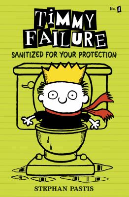Timmy Failure sanitized for your protection cover image
