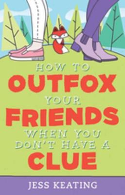 How to outfox your friends when you don't have a clue cover image