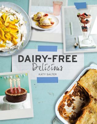 Dairy-free delicious cover image