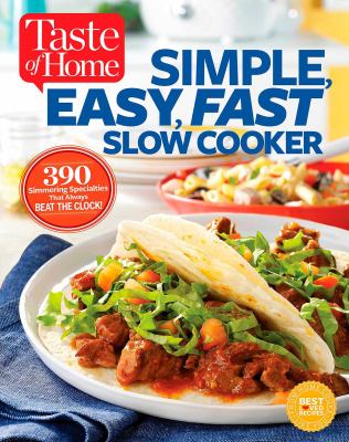 Taste of home simple, easy, fast slow cooker cover image