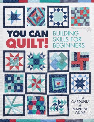 You can quilt! : building skills for beginners  cover image cdn