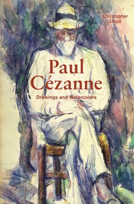 Paul Cézanne : drawings and watercolors cover image