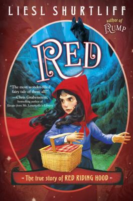 Red : the (fairly) true tale of Red Riding Hood cover image