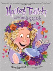 Hailey Twitch and the Wedding Glitch cover image cdn