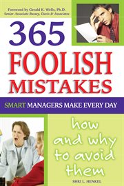 365 foolish mistakes smart managers make every day how and why to avoid them  cover image cdn