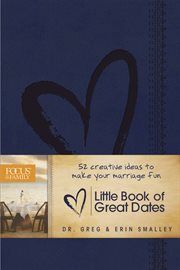 Little book of great dates 52 creative ideas to make your marriage fun  cover image cdn