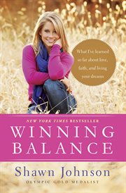 Winning balance what i've learned so far about love, faith, and living your dreams  cover image cdn