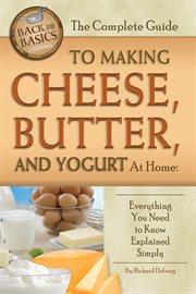 The complete guide to making cheese, butter, and yogurt at home everything you need to know explained simply cover image cdn