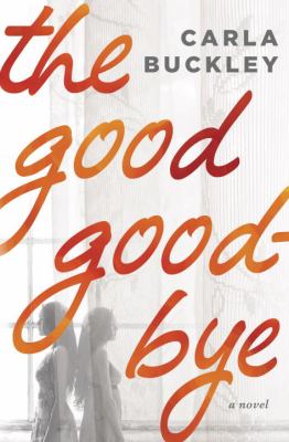 The good goodbye cover image