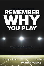 Remember why you play faith, football, and a season to believe  cover image cdn