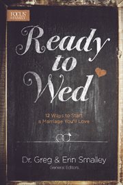 Ready to wed 12 ways to start a marriage you will love  cover image cdn