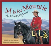 M is for Mountie an RCMP alphabet cover image cdn