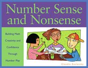 Number sense and nonsense building math creativity and confidence through number play  cover image cdn
