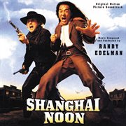 Shanghai noon (original motion picture soundtrack) cover image cdn