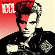 The very best of billy idol: idolize yourself cover image cdn