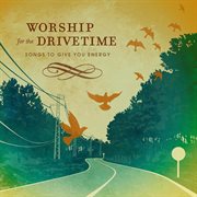 Worship for drive time cover image cdn
