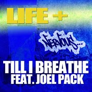 Till i breathe feat. joel pack cover image cdn