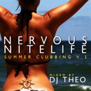 Nervous nitelife: summer clubbing v.1 cover image cdn