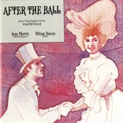 After the ball plus highlights from "vaudeville" cover image cdn