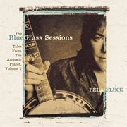 The bluegrass sessions: tales from the acoustic planet, volume 2 cover image cdn