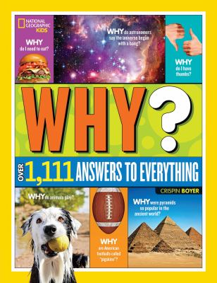 Why? : over 1,111 answers to everything cover image
