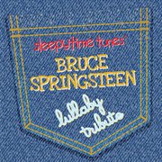 Sleepytime tunes: bruce springsteen lullaby tribute cover image cdn