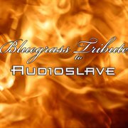 Bluegrass tribute to audioslave cover image cdn