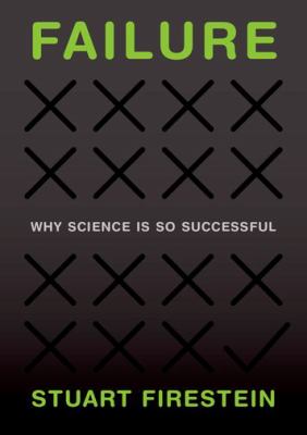 Failure : why science is so successful cover image