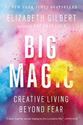 Big magic creative living beyond fear cover image