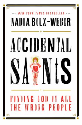 Accidental saints finding God in all the wrong people cover image cdn