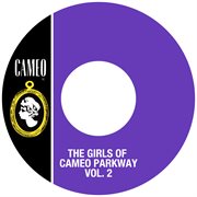 The girls of cameo parkway vol. 2 cover image cdn
