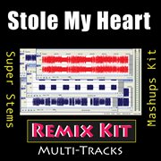 Stole my heart (remix kit) cover image cdn