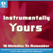 Instrumentally yours - 16 melodies to remember cover image cdn