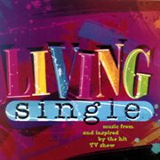Living single (music from and inspired by the hit tv show) cover image cdn
