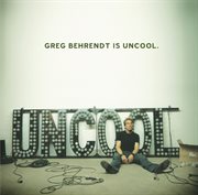 Greg behrendt is uncool cover image cdn