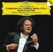 Schumann: symphonies no.1 in b flat major, op. 38 "spring" & no. 4 in d minor, op. 120; manfred over cover image cdn