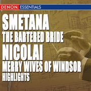 Smetana: the bartered bride highlights - nicolai: merry wives of windsor highlights cover image cdn