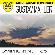 Mahler: symphonies no. 1 & 5 cover image cdn