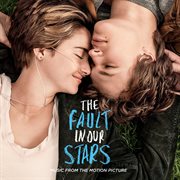 The fault in our stars music from the motion picture cover image cdn