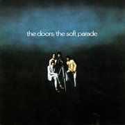 The soft parade [40th anniversary mixes] cover image cdn