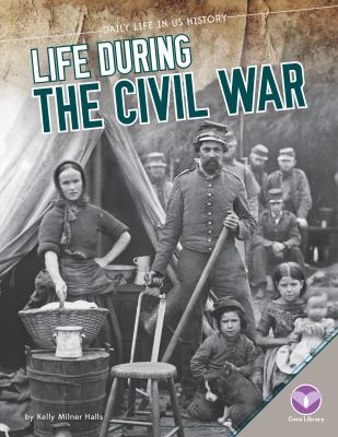 Life during the Civil War cover image