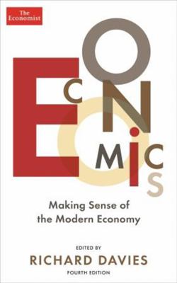 Economics making sense of the modern economy cover image